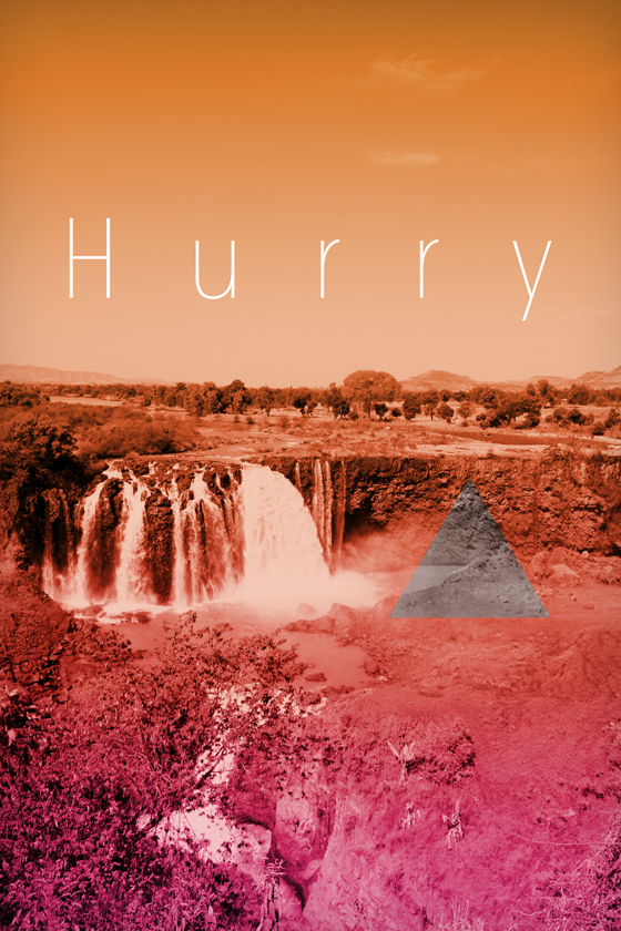 Hurry